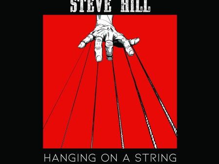 Steve Hill - Hanging On A String (CD) Fashion