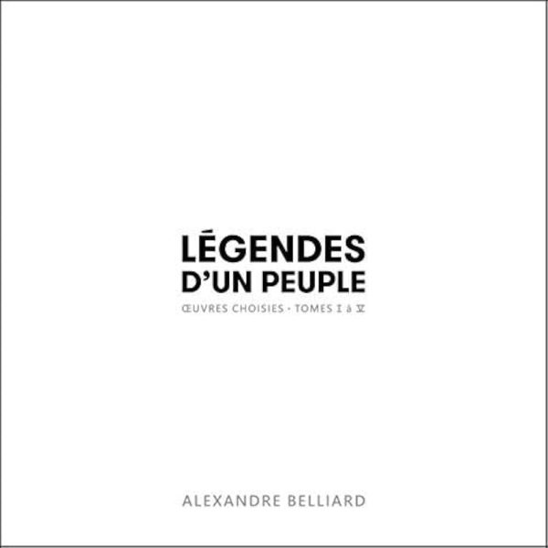 Alexandre Belliard - Legendes D un Peuple: Oeuvres Choisies (CD) Sale