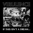 Virulence - If This Isn t A Dream... Hot on Sale