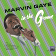 Marvin Gaye - In The Groove Online now