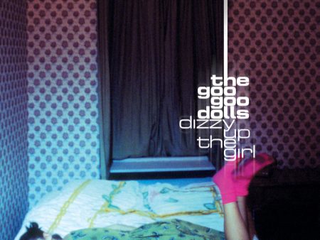 Goo Goo Dolls - Dizzy Up The Girl Online Hot Sale