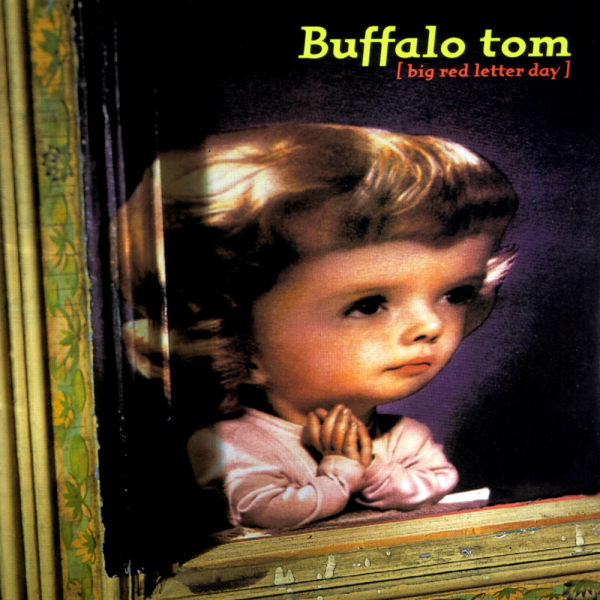 Buffalo Tom - Big Red Letter Day For Discount