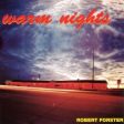 Robert Forster - Warm Nights Supply