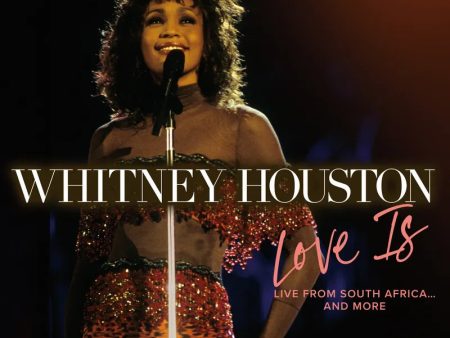 Whitney Houston - Love Is: Live From South Africa And More Hot on Sale