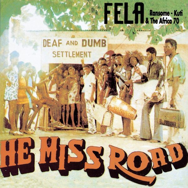 Fela Kuti - He Miss Road on Sale