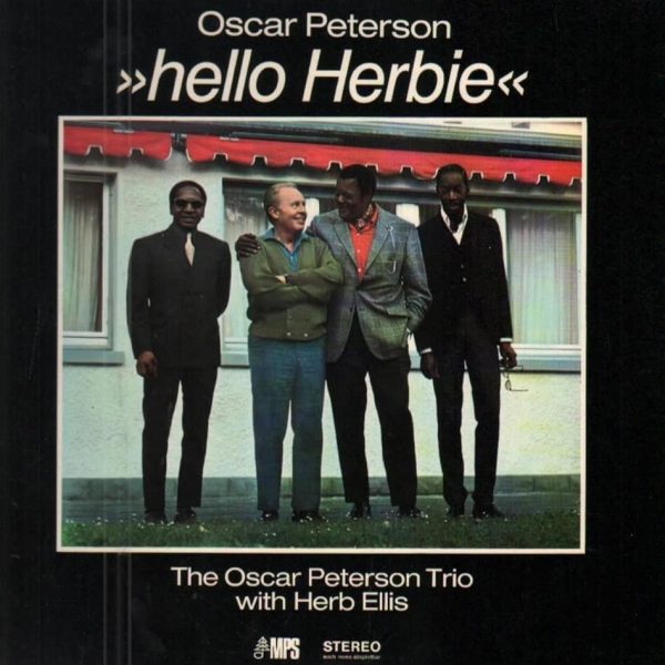 Oscar Peterson Trio & Herb Hellis - Hello Herbie For Cheap