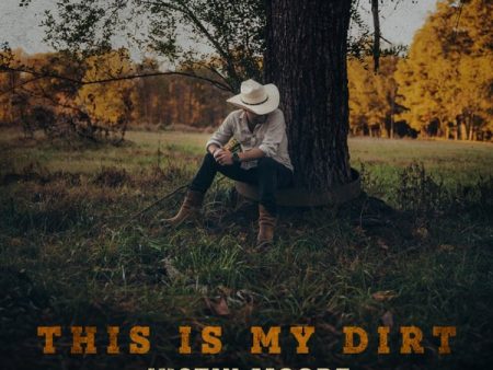 Justin Moore - This Is My Dirt (Coloured) Supply