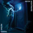 Neon Nightmare - Faded Dream (Coloured) Cheap