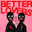 Better Lovers - God Made Me An Animal (Coloured) Supply