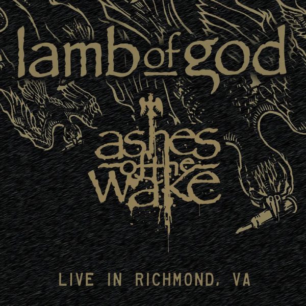 Lamb Of God - Ashes Of The Wake: Live in Richmond, VA (2LP) For Sale