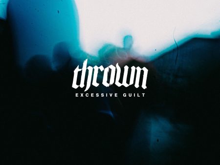 Thrown - Excessive Guilt (CD) Discount