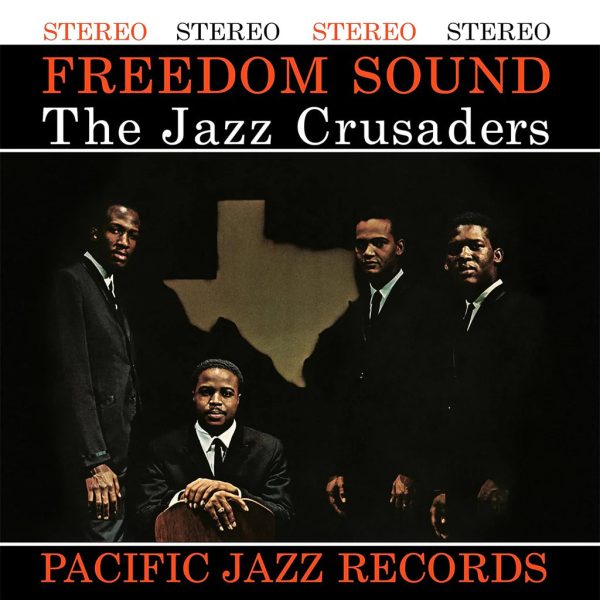 Jazz Crusaders - Freedom Sound For Cheap