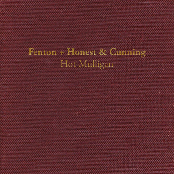 Hot Mulligan - Fenton + Honest & Cunning (Coloured) Fashion