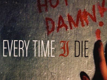 Every Time I Die - Hot Damn! (Coloured) Cheap