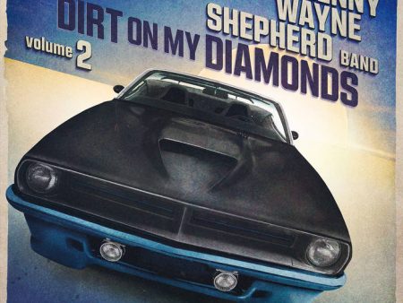 Kenny Wayne Shepherd - Dirt On My Diamonds Vol. 2 (Coloured) Online now