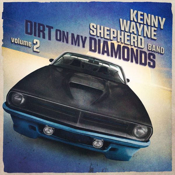 Kenny Wayne Shepherd - Dirt On My Diamonds Vol. 2 (Coloured) Online now