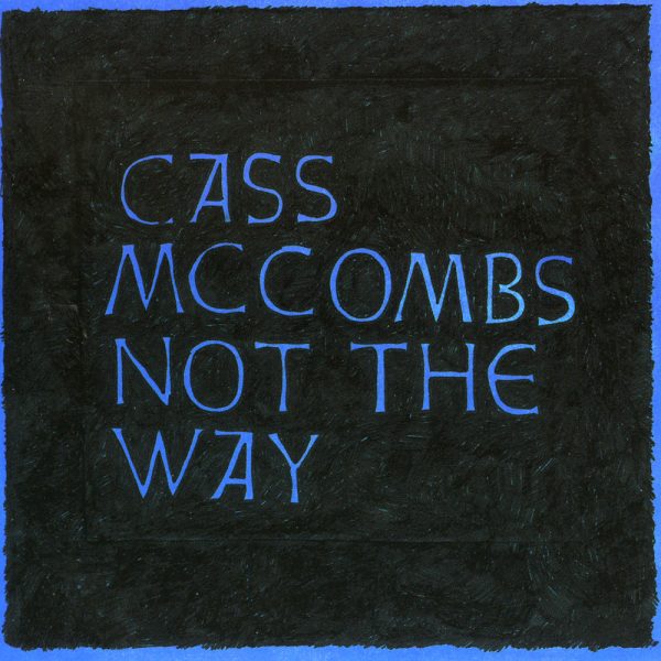 Cass McCombs - Not The Way Discount