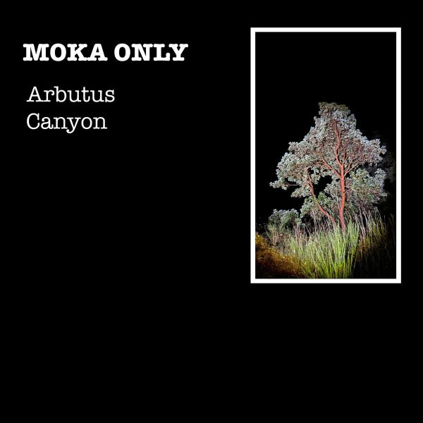 Moka Only - Arbutus Canyon For Sale