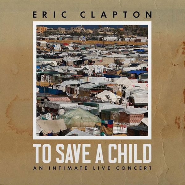 Eric Clapton - To Save A Child (2LP)(White) Online now