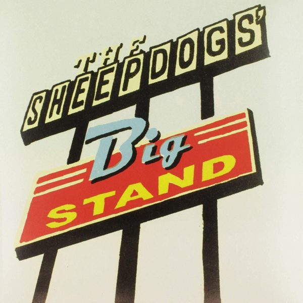 Sheepdogs - Big Stand (CD) Online Hot Sale