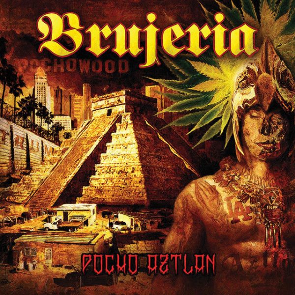 Brujeria - Pocho Aztlan (2LP) Sale