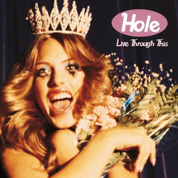 Hole - Live Through This For Cheap