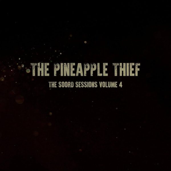 Pineapple Thief - The Soord Sessions Vol. 4 (Green) Online