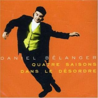 Daniel Bélanger - Quatre Saisons Dans Le Désordre (CD) Sale