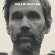 Willie Watson - Willie Watson Hot on Sale