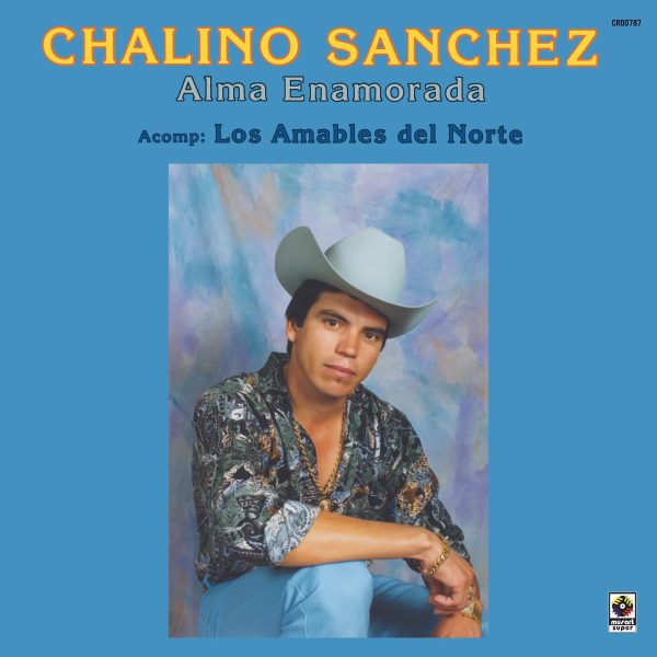 Chalino Sanchez - Alma Enamorada Supply