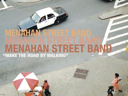 Menahan Street Band - Make The Road By Walking Cheap