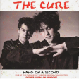 Cure - Hang On A Second Online now