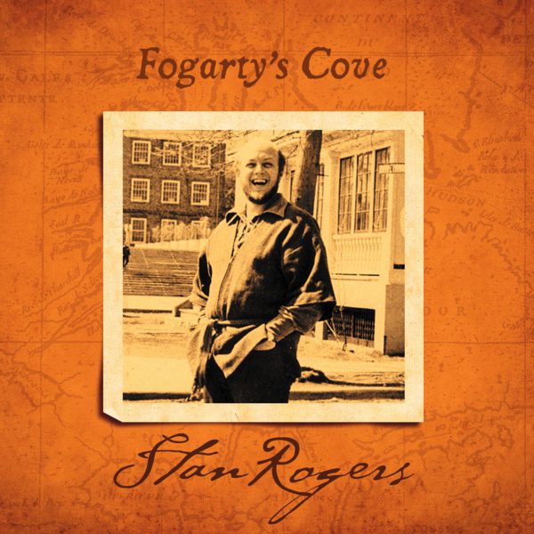 Stan Rogers - Fogarty s Cove on Sale