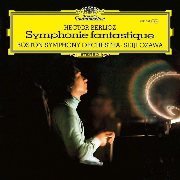 Boston Symphony Orchestra & Seiji Ozawa - Berlioz: Symphonie Fantastique Online