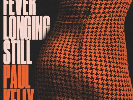 Paul Kelly - Fever Longing Still For Sale