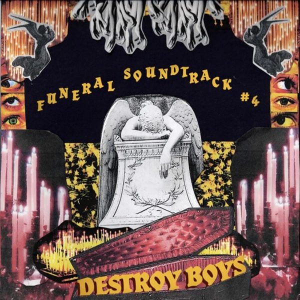 Destroy Boys - Funeral Soundtrack #4 Cheap