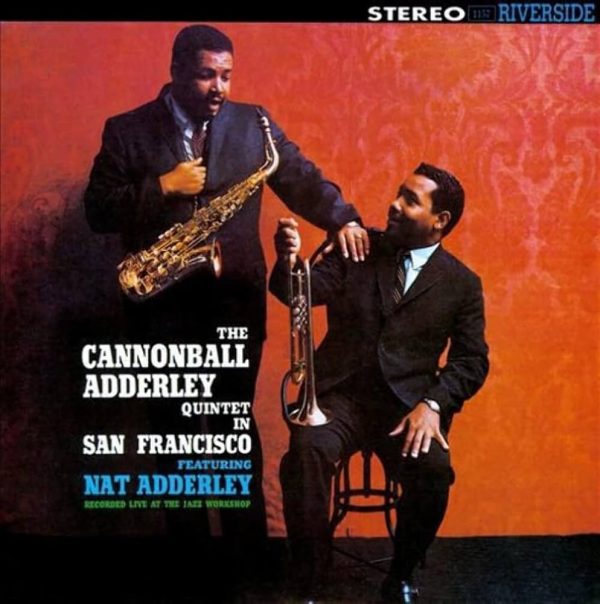 Cannonball Adderley - In San Francisco Online Hot Sale