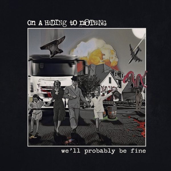 On A Hiding To Nothing - We ll Probably Be Fine (Red) Online