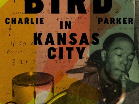 Charlie Parker - Bird In Kansas City For Sale