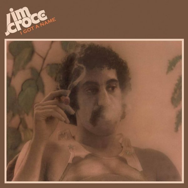 Jim Croce - I Got A Name For Sale