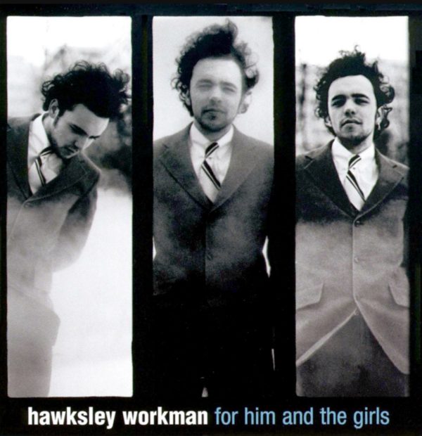 Hawksley Workman - For Him And The Girls (2LP) For Cheap