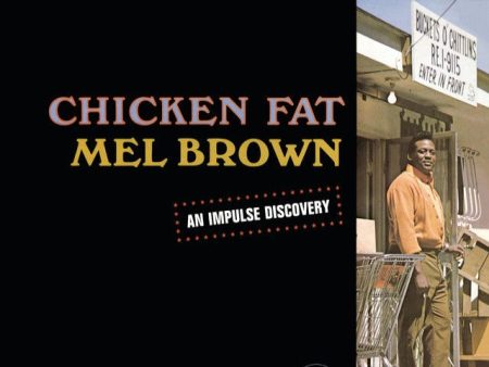 Mel Brown - Chicken Fat (Clear) Discount