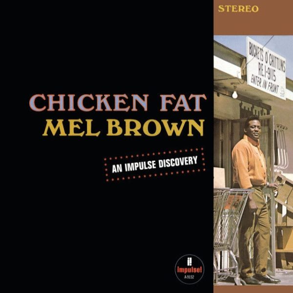 Mel Brown - Chicken Fat (Clear) Discount