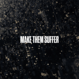 Make Them Suffer - Make Them Suffer (Coloured) Supply