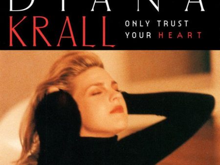 Diana Krall - Only Trust Your Heart For Discount