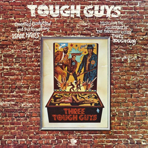 Isaac Hayes - Tough Guys For Discount