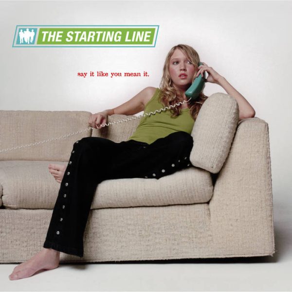 Starting Line - Say It Like You Mean It Supply