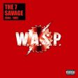 W.A.S.P. - The 7 Savage (7CD) Sale