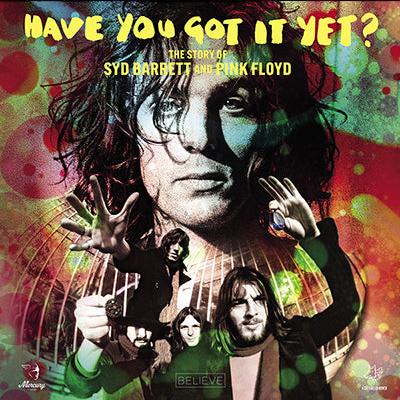 Pink Floyd & Syd Barrett - Have You Got It Yet? : The Story Of For Discount