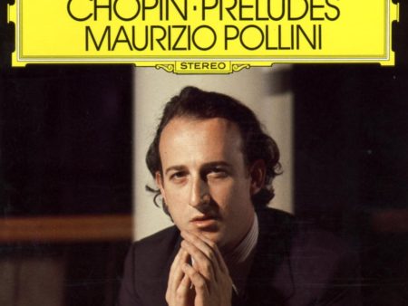 Maurizio Pollini - Chopin: 24 Préludes For Cheap